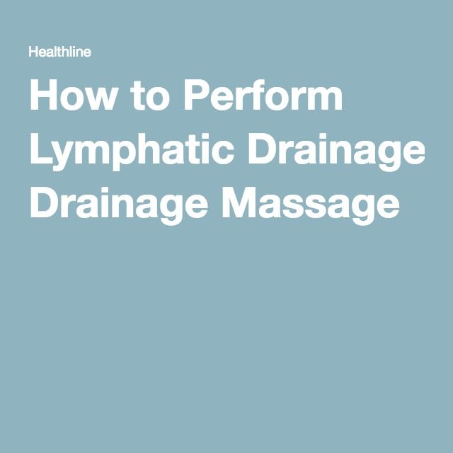 How to Perform Lymphatic Drainage Massage